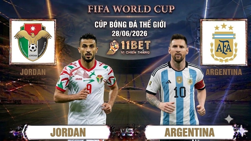 11BET Soi kèo Jordan vs Argentina 09h00 ngày 28/06 | World Cup 2026